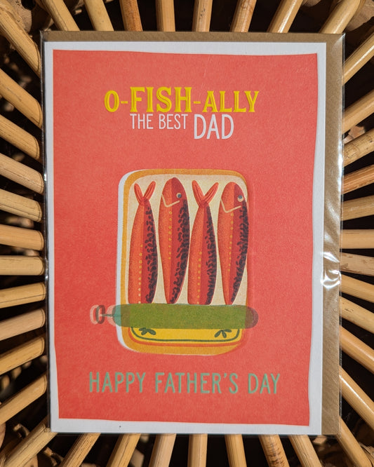 O -Fish-Ally Fathers Day Card